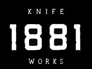 1881 Knife Works